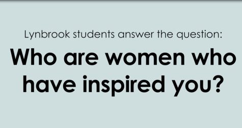 Lynbrook students reflect on prominent women in their lives for Women’s History Month