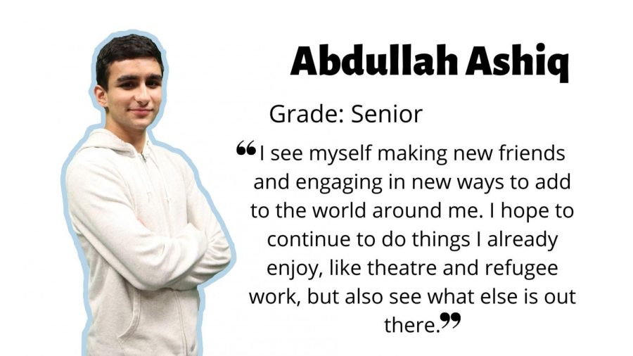 Abdullah Ashiq on his plans for the future: "I see myself making new friends and engaging in new ways to add to the world around me. I hope to continue to do things I already enjoy, like theatre and refugee work, but also see what else is out there."